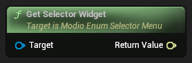 nd_img_ModioEnumSelectorMenu_GetSelectorWidget.png
