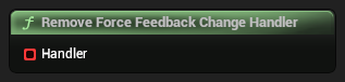 nd_img_ModioForceFeedbackRefLibrary_RemoveForceFeedbackChangeHandler.png