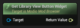 nd_img_ModioModBrowser_GetLibraryViewButtonWidget.png