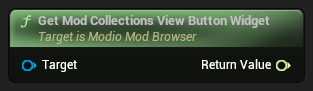 nd_img_ModioModBrowser_GetModCollectionsViewButtonWidget.png