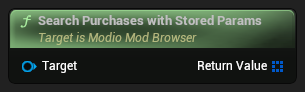 nd_img_ModioModBrowser_SearchPurchasesWithStoredParams.png