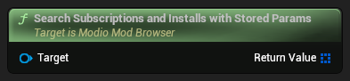 nd_img_ModioModBrowser_SearchSubscriptionsAndInstallsWithStoredParams.png