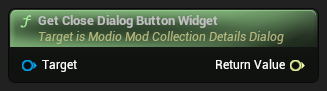 nd_img_ModioModCollectionDetailsDialog_GetCloseDialogButtonWidget.png
