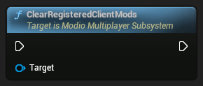 nd_img_ModioMultiplayerSubsystem_K2_ClearRegisteredClientMods.png