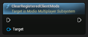 nd_img_ModioMultiplayerSubsystem_K2_ClearRegisteredClientMods.png