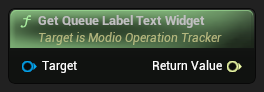 nd_img_ModioOperationTracker_GetQueueLabelTextWidget.png
