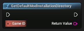 nd_img_ModioSubsystem_K2_GetDefaultModInstallationDirectory.png