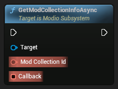 nd_img_ModioSubsystem_K2_GetModCollectionInfoAsync.png