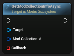 nd_img_ModioSubsystem_K2_GetModCollectionInfoAsync.png