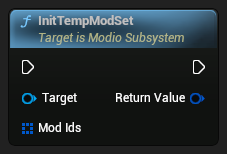 nd_img_ModioSubsystem_K2_InitTempModSet.png