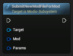 nd_img_ModioSubsystem_K2_SubmitNewModFileForMod.png