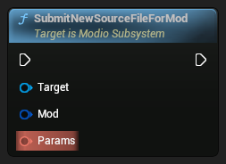 nd_img_ModioSubsystem_K2_SubmitNewSourceFileForMod.png
