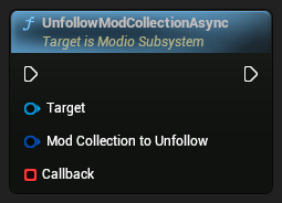 nd_img_ModioSubsystem_K2_UnfollowModCollectionAsync.png