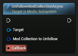 nd_img_ModioSubsystem_K2_UnfollowModCollectionAsync.png