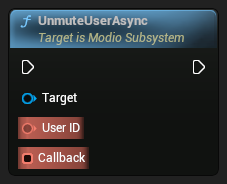 nd_img_ModioSubsystem_K2_UnmuteUserAsync.png
