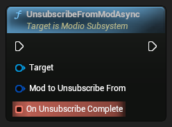 nd_img_ModioSubsystem_K2_UnsubscribeFromModAsync.png