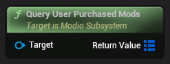 nd_img_ModioSubsystem_QueryUserPurchasedMods.png