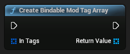 nd_img_ModioUICommonFunctionLibrary_CreateBindableModTagArray.png
