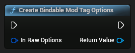nd_img_ModioUICommonFunctionLibrary_CreateBindableModTagOptions.png