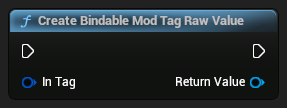 nd_img_ModioUICommonFunctionLibrary_CreateBindableModTagRawValue.png