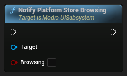 nd_img_ModioUISubsystem_NotifyPlatformStoreBrowsing.png