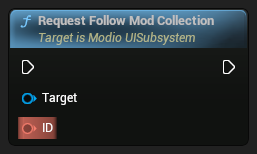 nd_img_ModioUISubsystem_RequestFollowModCollection.png