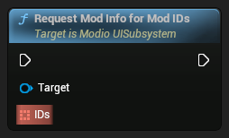 nd_img_ModioUISubsystem_RequestModInfoForModIDs.png