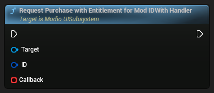 nd_img_ModioUISubsystem_RequestPurchaseWithEntitlementForModIDWithHandler.png