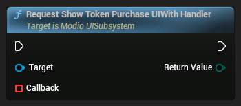 nd_img_ModioUISubsystem_RequestShowTokenPurchaseUIWithHandler.png