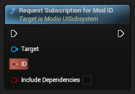 nd_img_ModioUISubsystem_RequestSubscriptionForModID.png