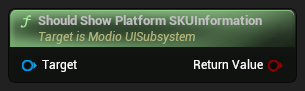 nd_img_ModioUISubsystem_ShouldShowPlatformSKUInformation.png