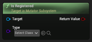 nd_img_MutatorSubsystem_IsRegistered.png