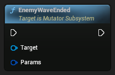 nd_img_MutatorSubsystem_Mutator_EnemyWaveEnded.png