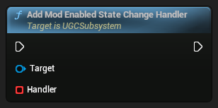 nd_img_UGCSubsystem_AddModEnabledStateChangeHandler.png