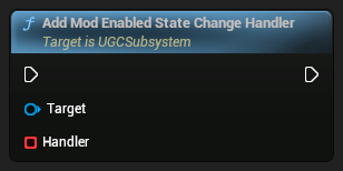 nd_img_UGCSubsystem_AddModEnabledStateChangeHandler.png