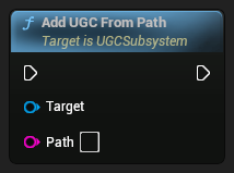 nd_img_UGCSubsystem_AddUGCFromPath.png