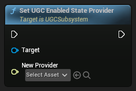 nd_img_UGCSubsystem_SetUGCEnabledStateProvider.png