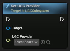 nd_img_UGCSubsystem_SetUGCProvider.png