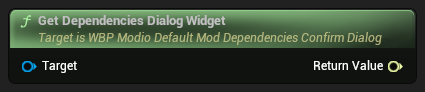 nd_img_WBP_ModioDefaultModDependenciesConfirmDialog_GetDependenciesDialogWidget.png