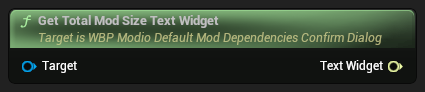 nd_img_WBP_ModioDefaultModDependenciesConfirmDialog_GetTotalModSizeTextWidget.png
