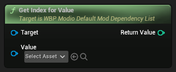nd_img_WBP_ModioDefaultModDependencyList_GetIndexForValue.png
