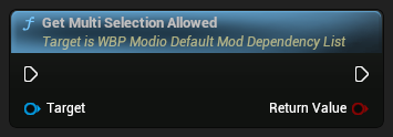 nd_img_WBP_ModioDefaultModDependencyList_GetMultiSelectionAllowed.png