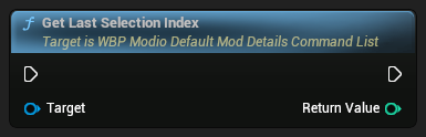 nd_img_WBP_ModioDefaultModDetailsCommandList_GetLastSelectionIndex.png