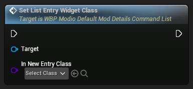 nd_img_WBP_ModioDefaultModDetailsCommandList_SetListEntryWidgetClass.png