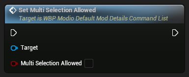 nd_img_WBP_ModioDefaultModDetailsCommandList_SetMultiSelectionAllowed.png