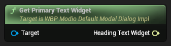 nd_img_WBP_ModioDefaultModalDialogImpl_GetPrimaryTextWidget.png