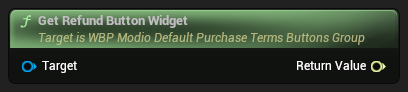 nd_img_WBP_ModioDefaultPurchaseTermsButtonsGroup_GetRefundButtonWidget.png