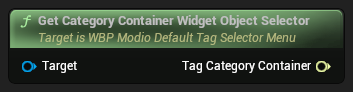 nd_img_WBP_ModioDefaultTagSelectorMenu_GetCategoryContainerWidget_ObjectSelector.png
