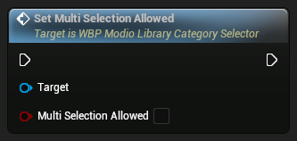 nd_img_WBP_ModioLibraryCategorySelector_SetMultiSelectionAllowed.png