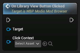 nd_img_WBP_ModioModBrowser_OnLibraryViewButtonClicked.png